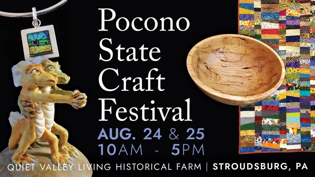 37th Annual Pocono State Craft Festival