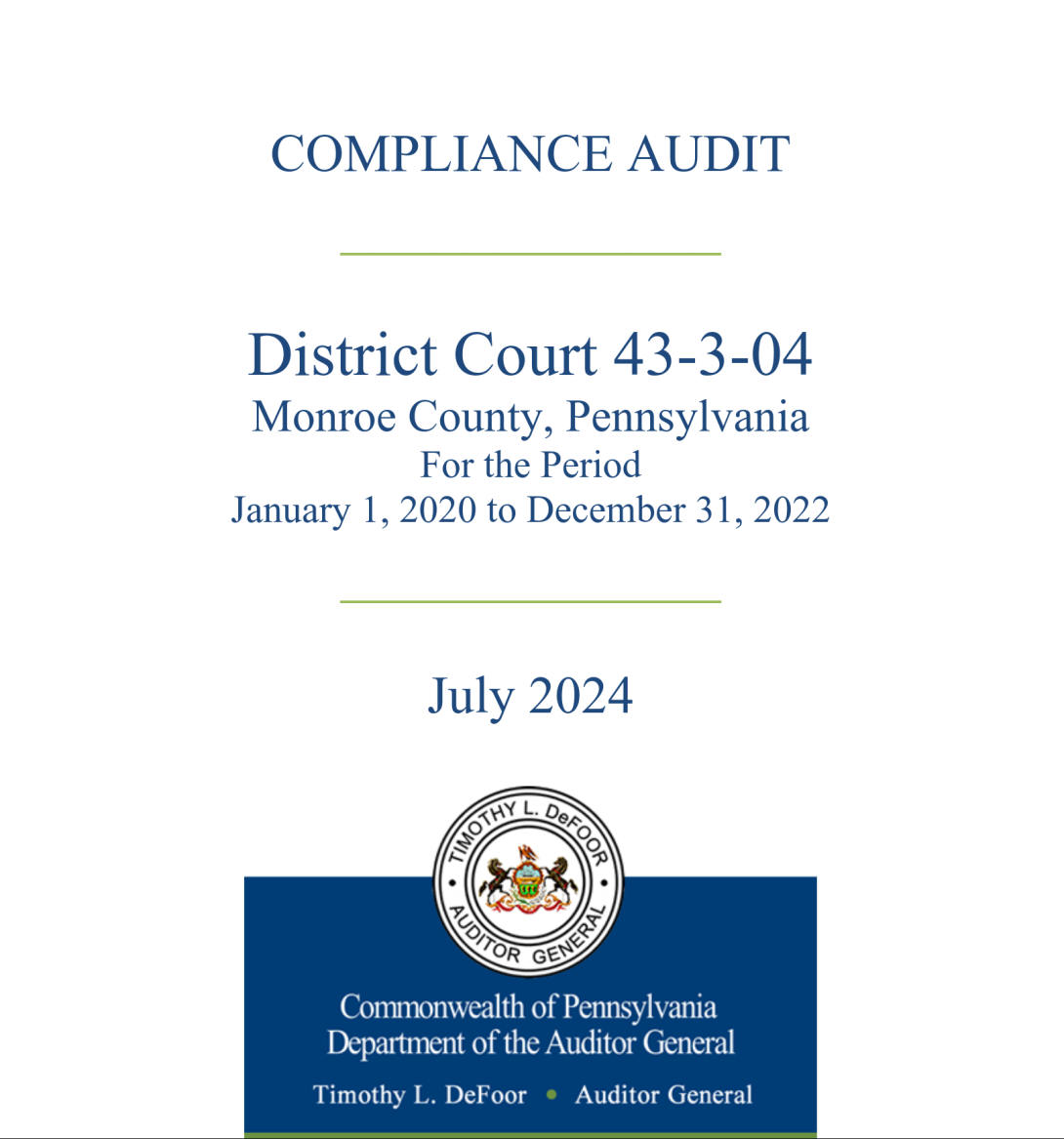 Auditor General DeFoor Announces Release of Compliance Audits for Monroe County District Court 43-3-04